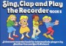 Sing, Clap And Play The…