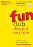 Fun Club Descant Recorde…