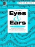 Eyes and Ears, Volume 1…