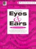 Eyes and Ears, Volume 1…