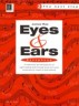 Eyes and Ears, Volume 2…