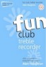 Fun Club Treble Recorder…
