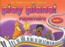 Play Piano! Repertoire B…