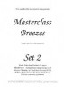 Masterclass Breezes Set 2