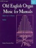 Old English Organ Music…