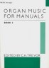Organ Music for Manuals…